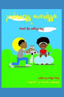Princess Marissa and David The Village Boy 1093661038 Book Cover