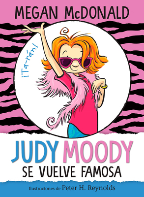 Judy Moody Se Vuelve Famosa / Judy Moody Gets F... [Spanish] 1644733366 Book Cover