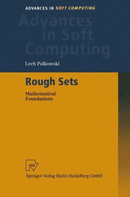 Rough Sets: Mathematical Foundations 3790815101 Book Cover