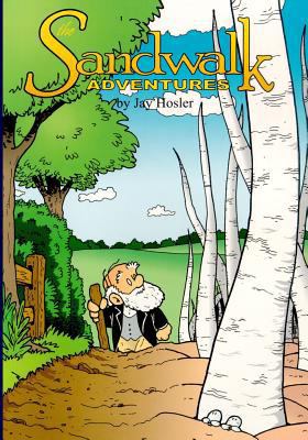 The Sandwalk Adventures 1482385007 Book Cover