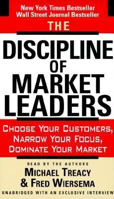 The Discipline of Market Leaders: Choose Your C... 1559351640 Book Cover