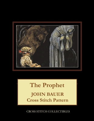 The Prophet: John Bauer Cross Stitch Pattern B098GSRV4L Book Cover