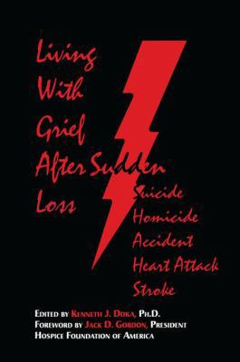 Living With Grief: After Sudden Loss Suicide, H... 113814360X Book Cover