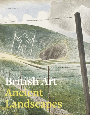 British Art: Ancient Landscapes 1911300148 Book Cover