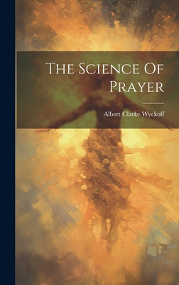 The Science Of Prayer 1020631813 Book Cover