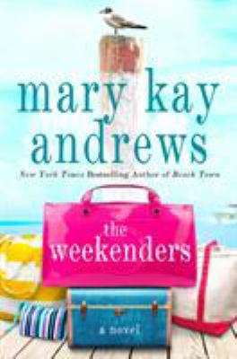 The Weekenders 1250065941 Book Cover