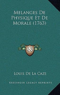 Melanges De Physique Et De Morale (1763) [French] 1166381285 Book Cover