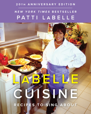 LaBelle Cuisine: Recipes to Sing about [Large Print] 1432892819 Book Cover