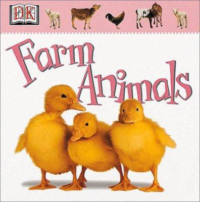 Farm Animals 0789474034 Book Cover