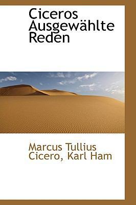 Ciceros Ausgew Hlte Reden 0559712332 Book Cover