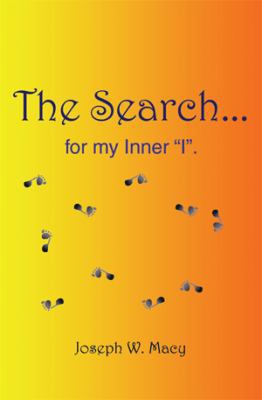 The Search for My Inner I 1483679292 Book Cover
