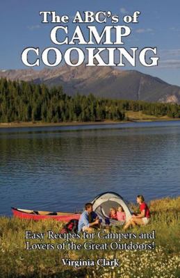 The Abc's of Camp Cooking 0931532299 Book Cover