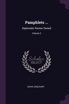 Pamphlets ...: Diplomatic Review Series]; Volume 2 1377504743 Book Cover
