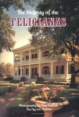 The Majesty of the Felicianas 0882897128 Book Cover