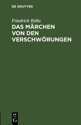 Das Märchen Von Den Verschwörungen [German] 3112627210 Book Cover