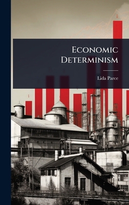 Economic Determinism 102361166X Book Cover