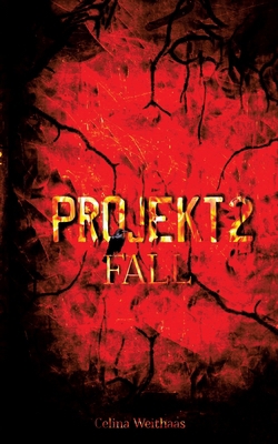 Fall - Projekt II [German] 3384630440 Book Cover