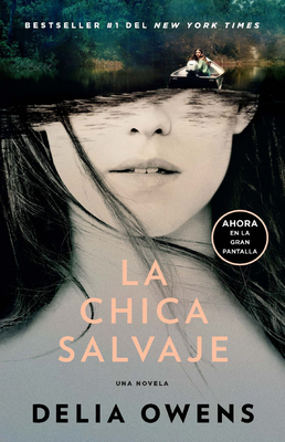 La Chica Salvaje (Movie Tie-In Edition) / Where... [Spanish] 1644737000 Book Cover