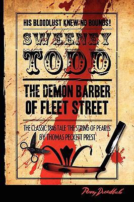 Sweeney Todd: The Demon Barner Of Fleet Street:... 1440476578 Book Cover