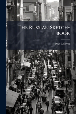 The Russian Sketch-book 1247543870 Book Cover