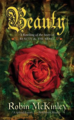 Beauty: A Retelling of the Story of Beauty and ... 0060753102 Book Cover