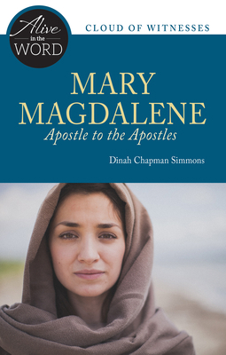 Mary Magdalene, Apostle to the Apostles 0814644147 Book Cover