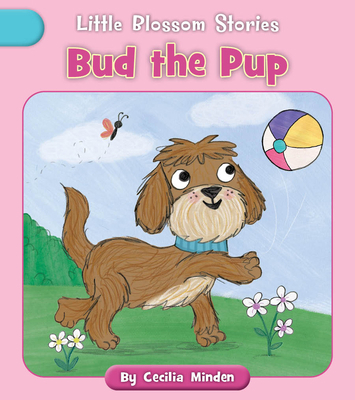 Bud the Pup 1668918935 Book Cover