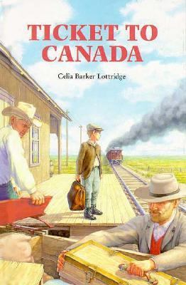 Ticket to Canada 0382391454 Book Cover