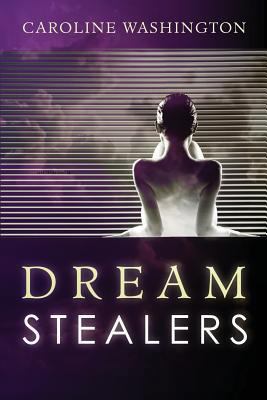Dream Stealers 1944255583 Book Cover