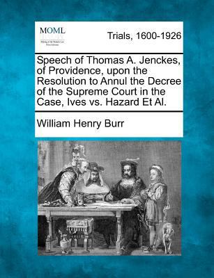 Speech of Thomas A. Jenckes, of Providence, Upo... 1275493173 Book Cover