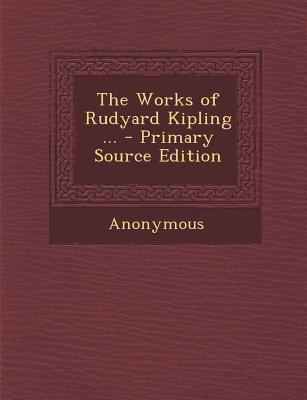 Works of Rudyard Kipling ... 1287748716 Book Cover