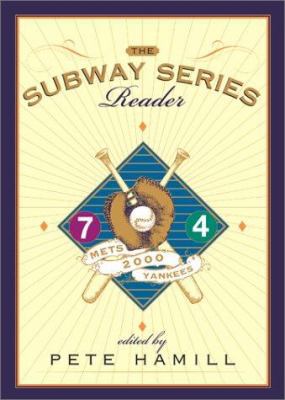 The Subway Series Reader: Mets - Yankees 2000 0743218086 Book Cover