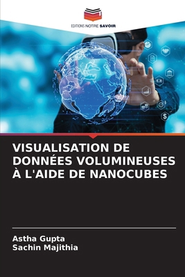 Visualisation de Données Volumineuses À l'Aide ... [French] 6208053919 Book Cover