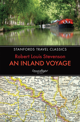 An Inland Voyage: Standfords Travel Classics 190961257X Book Cover