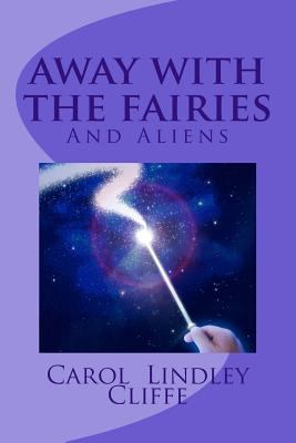 Away with the Fairies 1542744342 Book Cover