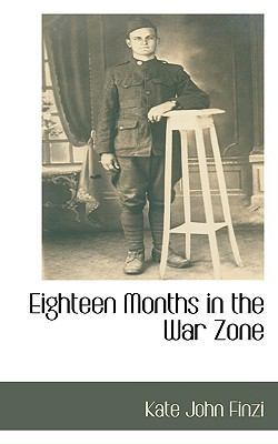 Eighteen Months in the War Zone 1110815530 Book Cover