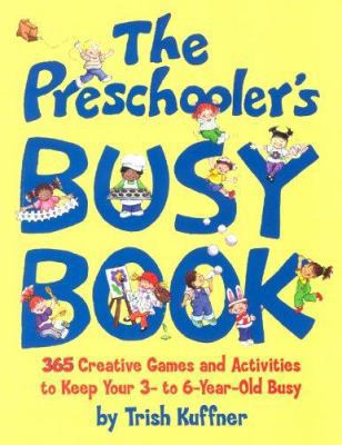 The Preschooler's Busy Book 0881663514 Book Cover