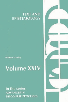 Text and Epistemology 0893913979 Book Cover