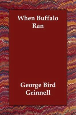 When Buffalo Ran 1406834866 Book Cover