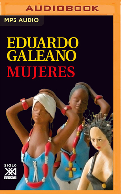 Mujeres (Narración En Castellano) [Spanish] 1713591952 Book Cover