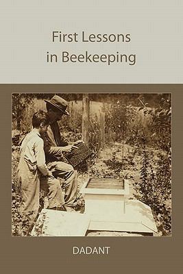 First Lessons in Beekeeping 1891396226 Book Cover
