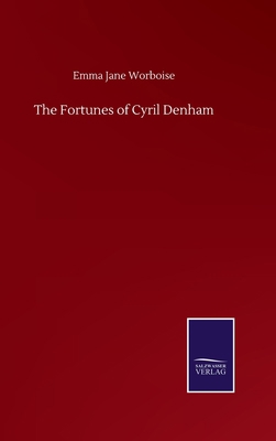 The Fortunes of Cyril Denham 3752507195 Book Cover