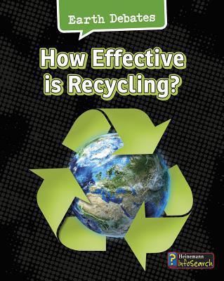 How Effective Is Recycling? 1484609964 Book Cover