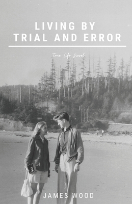 Living by Trial and Error B08JDXBPRH Book Cover