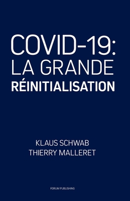 Covid-19: La Grande Réinitialisation [French] 2940631131 Book Cover