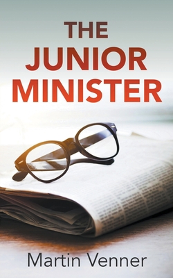 The Junior Minister 1789555728 Book Cover
