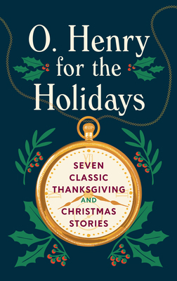 O. Henry for the Holidays 1598538330 Book Cover
