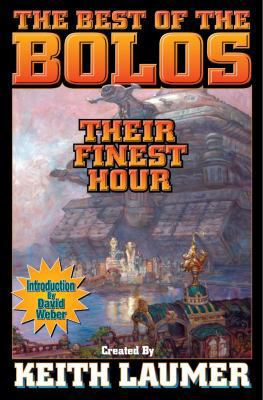 The Best of the Bolos: Their Finest Hour 1451637527 Book Cover