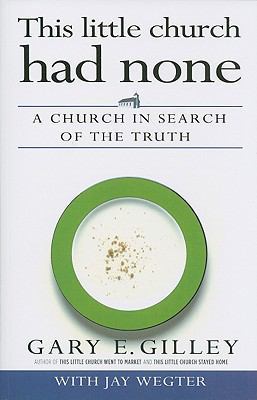 This Little Church Had None: A Church in Search... 0852347081 Book Cover