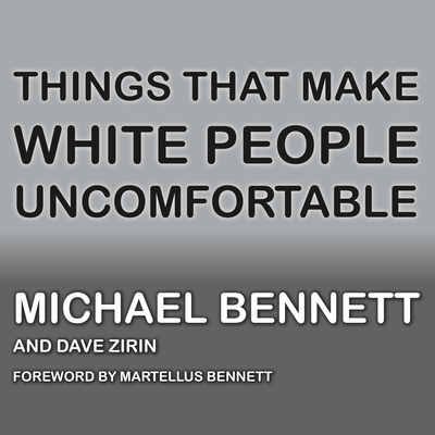 Things That Make White People Uncomfortable 1684410444 Book Cover